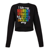 Funny Pride Shirt Lgbt Ally Gift Bourbon Straight Friends T Shirt Cropped Sweater | Artistshot