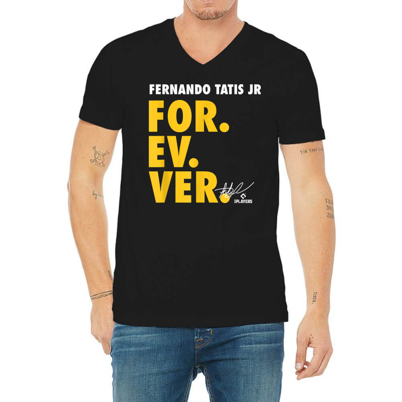 Fernando Tatis, Jr. Forever Baseball Sports   Apparel T Shirt V-neck Tee | Artistshot