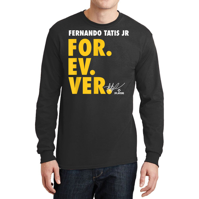 Fernando Tatis, Jr. Forever Baseball Sports   Apparel T Shirt Long Sleeve Shirts | Artistshot