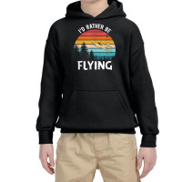 I'd Rather Be Flying Tshirt Aviation Shirt Airplane Pilot T Shirt Youth Hoodie | Artistshot