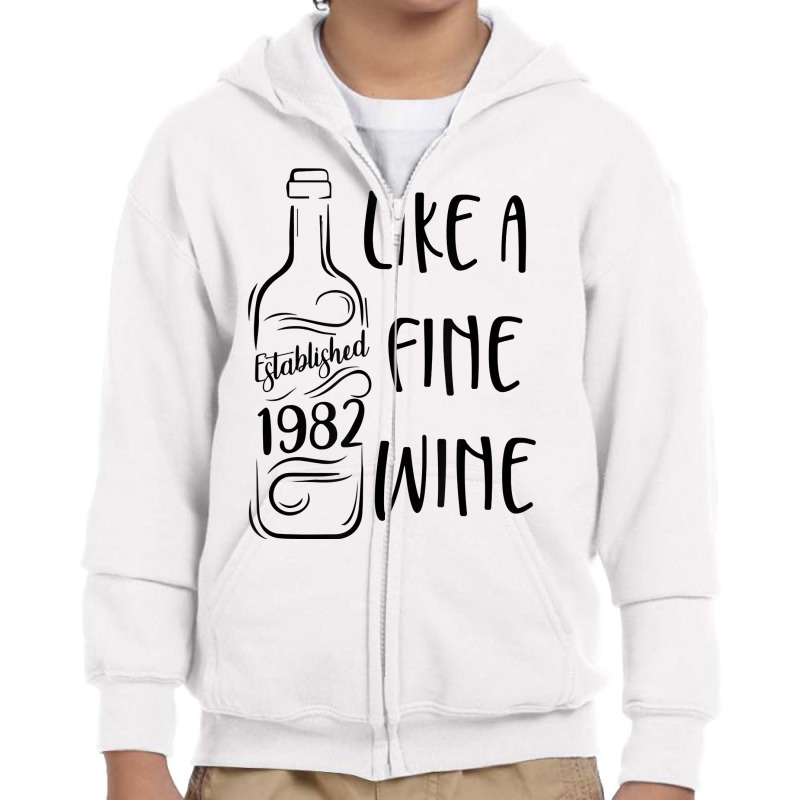 Established 1982 Like Fine Wine Country Birthday Wine Lover T Shirt Youth Zipper Hoodie | Artistshot