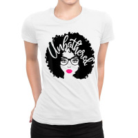 Gift Afro Diva Pink Lips Melanin Black Girl Magic Unbothered T Shirt Ladies Fitted T-shirt | Artistshot