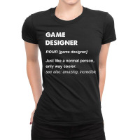 Game Designer T Shirt Ladies Fitted T-shirt | Artistshot