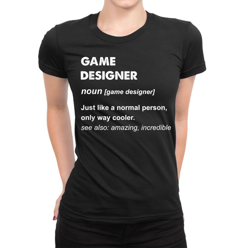 Game Designer T Shirt Ladies Fitted T-Shirt by TeaMenShop | Artistshot