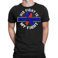 His Fight Is My Fight Hypoplastic Left Heart Syndrome T Shirt T-shirt | Artistshot