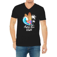 Summer Holiday T  Shirt Catch The Wave Summer Surfing T  Shirt V-neck Tee | Artistshot