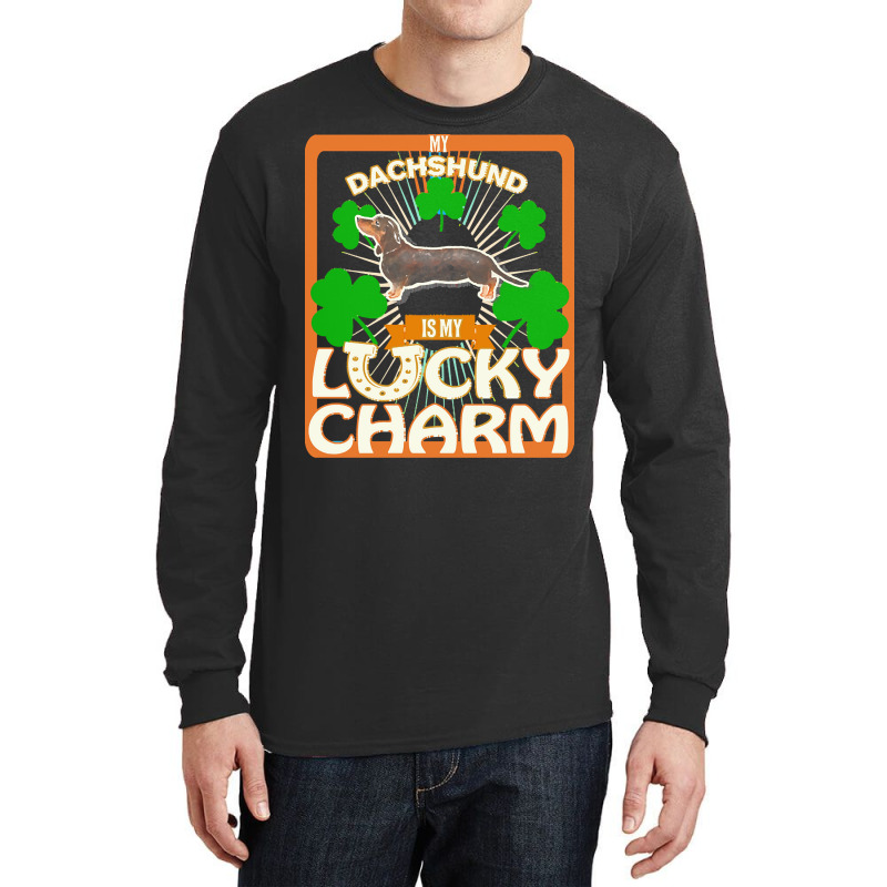 Dachshund T  Shirt My Black & Tan Dachshund Is My Lucky Charm   Gifts Long Sleeve Shirts by aboehm | Artistshot