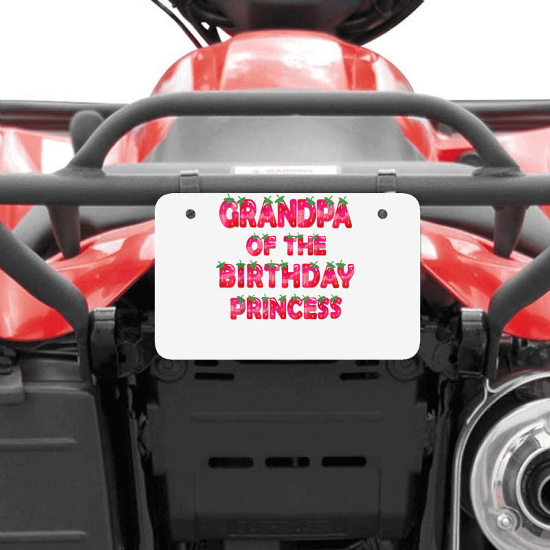 Grandpa Of The Birthday Princess Girl Strawberry Party T Shirt Atv License Plate | Artistshot