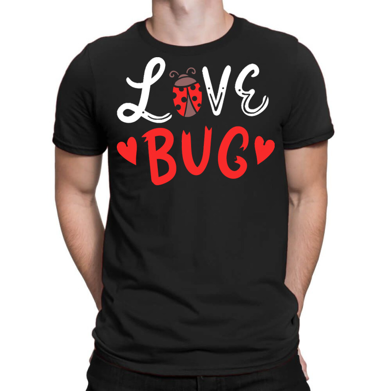 Bug T  Shirt Bug Ladybug Valentine's Day Love Heart T  Shirt T-shirt | Artistshot