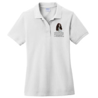 I Know  I'm Just A Dog But If You Feel Sad I'll  Be Your Smile, If You Ladies Polo Shirt | Artistshot