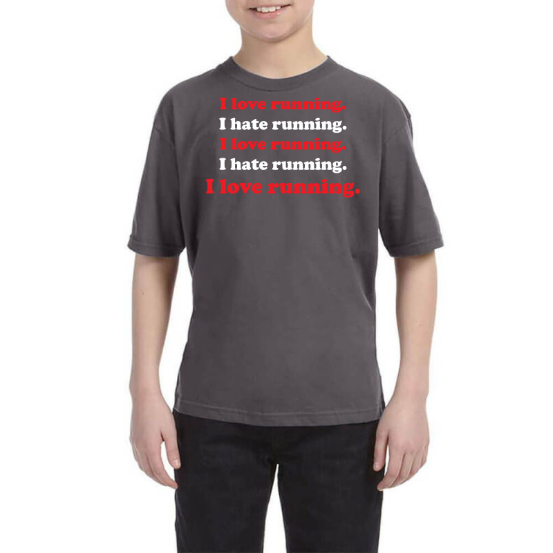 I Love Running I Hate Running Youth Tee | Artistshot