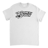 Donkey Punch Classic T-shirt | Artistshot