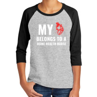 Home Health Nurse Funny Heart White Youth 3/4 Sleeve | Artistshot