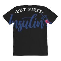 First Insulin All Over Women's T-shirt | Artistshot