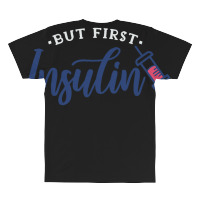 First Insulin All Over Men's T-shirt | Artistshot