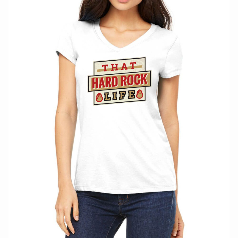 Hard Rock Life Women's V-neck T-shirt | Artistshot