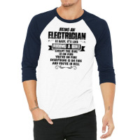 Being An Electrician Copy 3/4 Sleeve Shirt | Artistshot