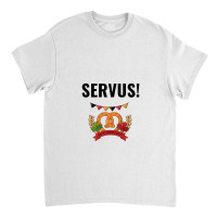 Servus Classic T-shirt | Artistshot