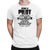Being A Pilot Copy T-shirt | Artistshot