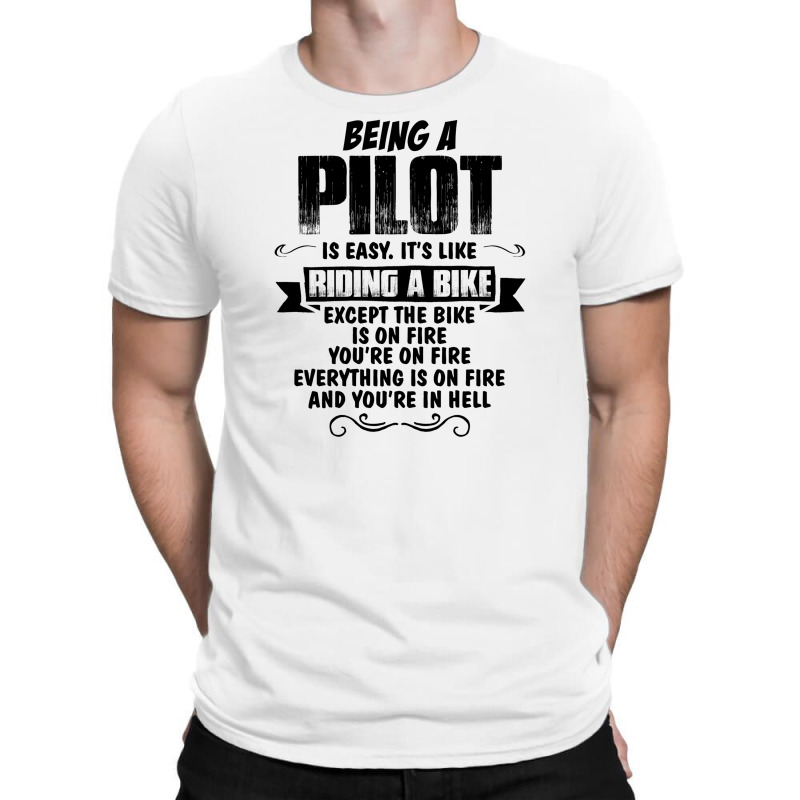 Being A Pilot Copy T-shirt | Artistshot