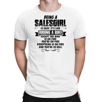 Being A Salesgirl Copy T-shirt | Artistshot