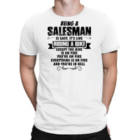 Being A Salesman Copy T-shirt | Artistshot