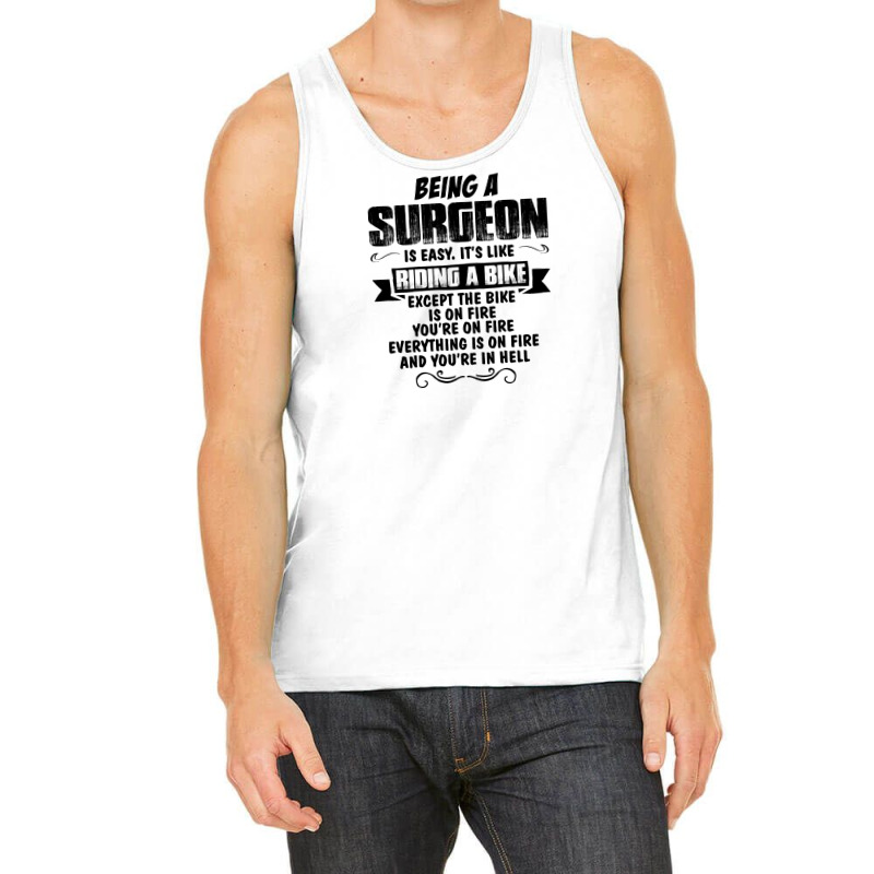 Being A Surgeon Copy Tank Top | Artistshot