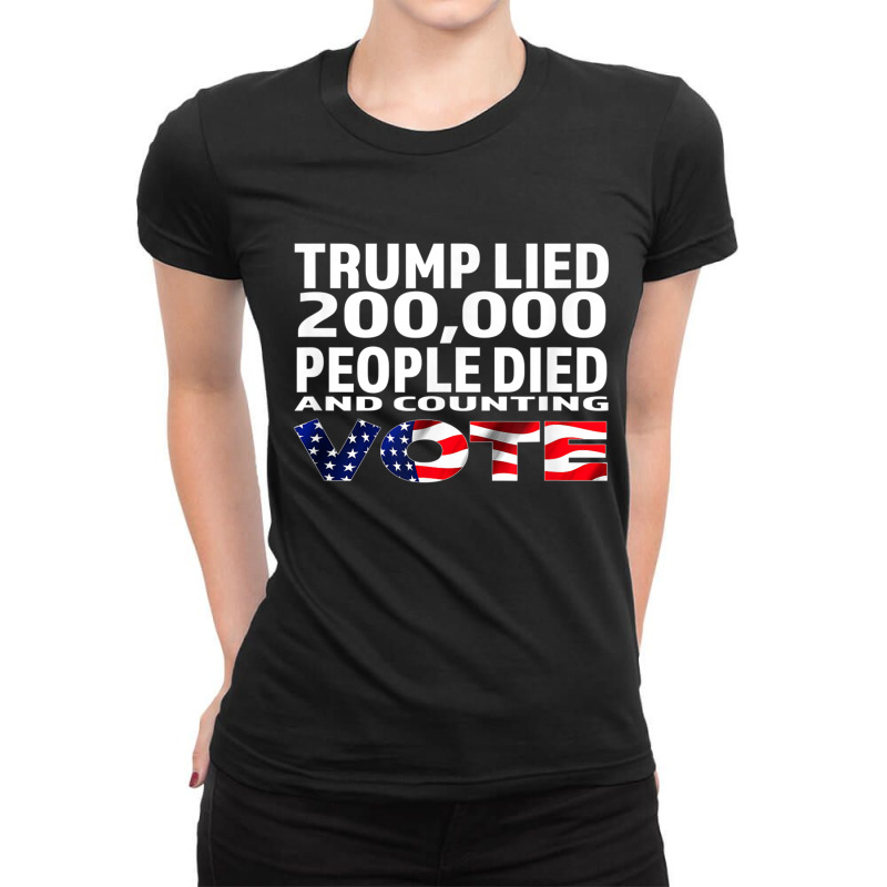 Trump Lied 200,000 People Died And Counting Ladies Fitted T-Shirt by kakashop | Artistshot