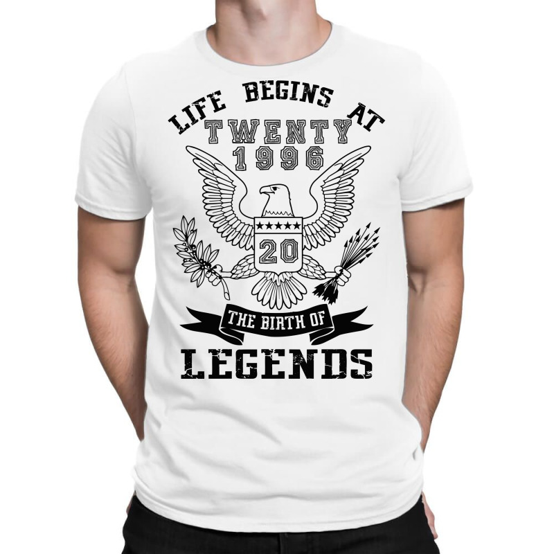 Life Begins At Twenty 1996 The Birth Of Legends T-shirt | Artistshot
