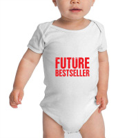 Future Bestseller Baby Bodysuit | Artistshot