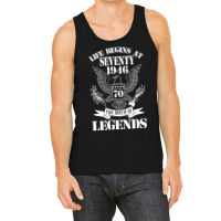 Life Begins At Seventy1946 The Birth Of Legends Tank Top | Artistshot