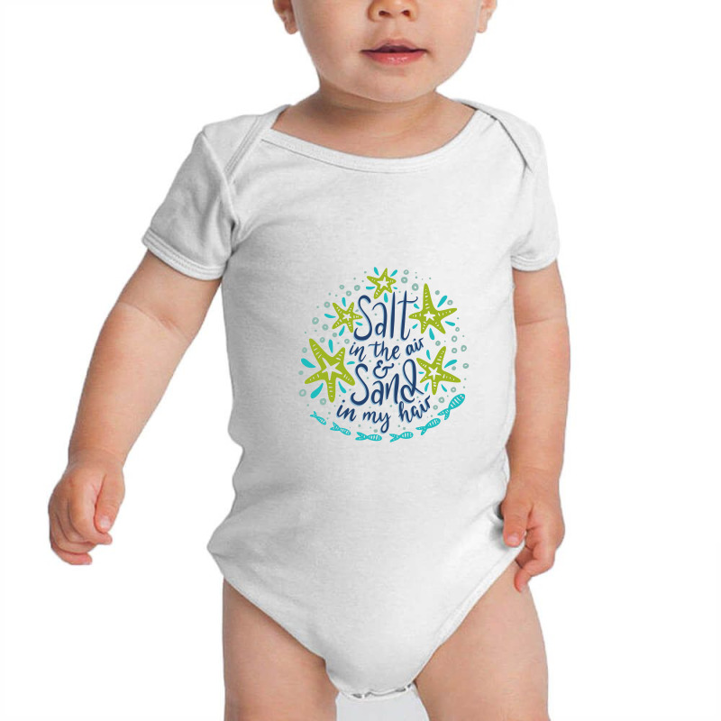 Salt In The Air & Sand In My Hair, Summer Design Baby Bodysuit | Artistshot