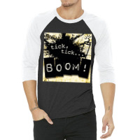 Meme Tick Tick Boom 3/4 Sleeve Shirt | Artistshot