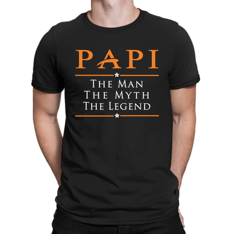 Papi - Papa - Grandfather - Granddad - Papaw T-shirt | Artistshot