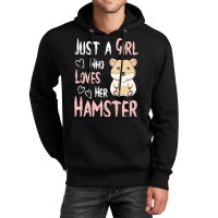 Hamster T  Shirt Just A Girl Who Loves Her Hamster Lover Girls Women T Unisex Hoodie | Artistshot