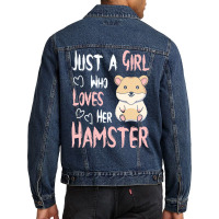 Hamster T  Shirt Just A Girl Who Loves Her Hamster Lover Girls Women T Men Denim Jacket | Artistshot