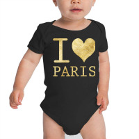 I Love Paris Baby Bodysuit | Artistshot