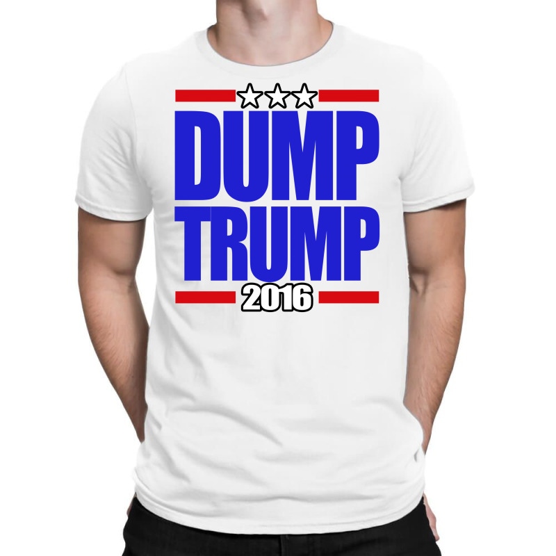 Dump Trump 2016 T-shirt | Artistshot