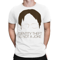 The Office Identity Theft Is Not A Joke T Shirt T-shirt | Artistshot