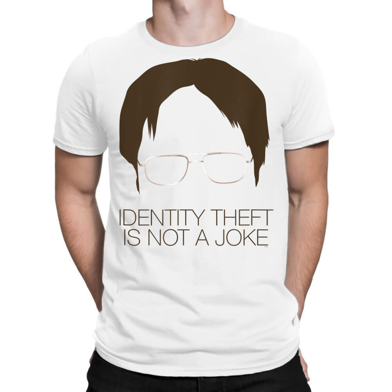 The Office Identity Theft Is Not A Joke T Shirt T-shirt | Artistshot