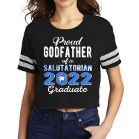 Proud Godfather Of 2022 Salutatorian Class 2022 Graduate T Shirt Scorecard Crop Tee | Artistshot