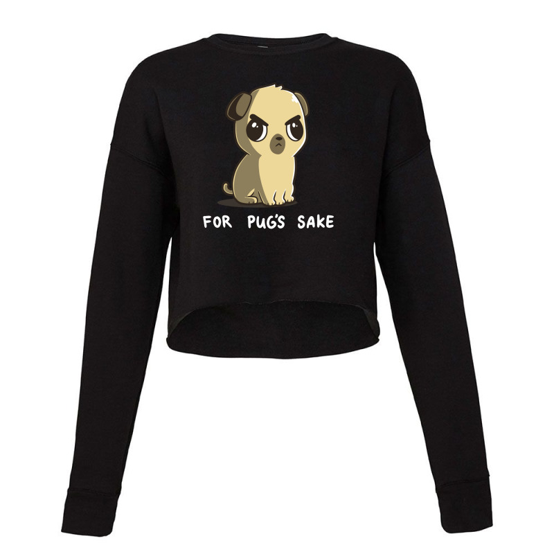 For Pug's Sake Cropped Sweater by chrisnom | Artistshot