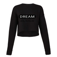 Dream Like Martin Luther King Jr Day Motivational Men Women Cropped Sweater | Artistshot