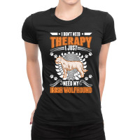 Irish Wolfhound T  Shirt Irish Wolfhound Therapy T  Shirt Ladies Fitted T-shirt | Artistshot