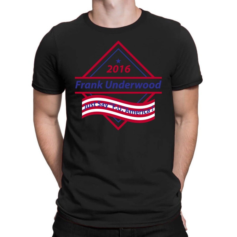 Frank Underwood T-shirt | Artistshot