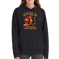 Chicken Chick You Just Flipped My Witch Switch Funny Chicken Witches 3 Vintage Hoodie | Artistshot