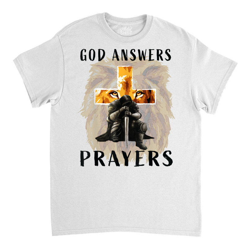 God Jesus Answers Prayers Warrior Men Christian Lion Graphic T Shirt Classic T-shirt | Artistshot