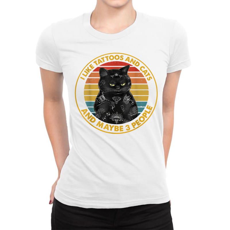 I Like Tattoos And Cats And Maybe 3 People Black Cat T Shirt Ladies Fitted T-Shirt by lissuttie | Artistshot