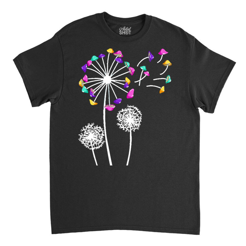 Magic Mushroom T  Shirt Dandelion Magic Shrooms Men Hallucinogenic Mus Classic T-shirt by armoutcome | Artistshot