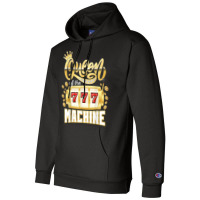 Queen Of The Machine Casino Gambling Slot Machine Player T Shirt Champion Hoodie | Artistshot